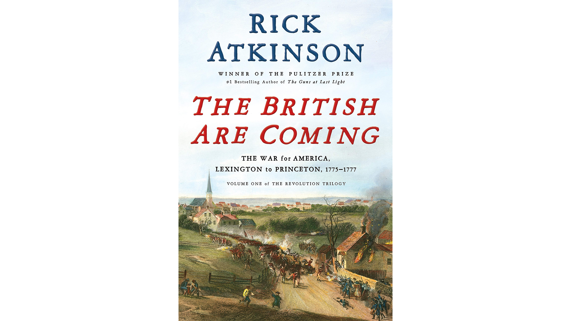 The British Are Coming by Rick Atkinson Book Cover