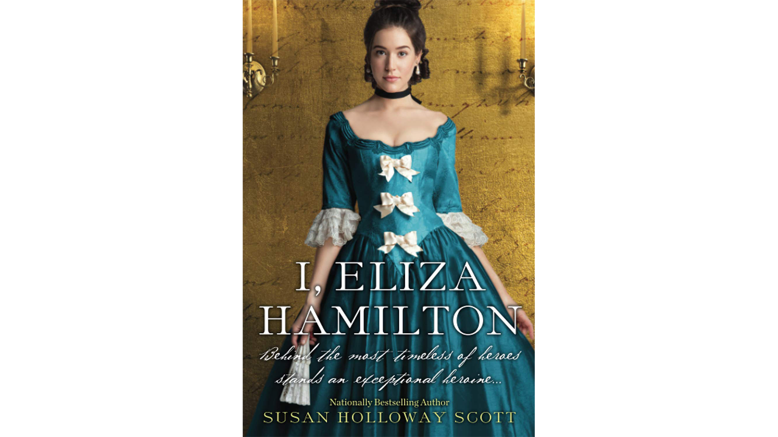 I, Eliza Hamilton by Susan Holloway Scott