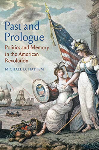 Past And Prologue by Michael Hattem