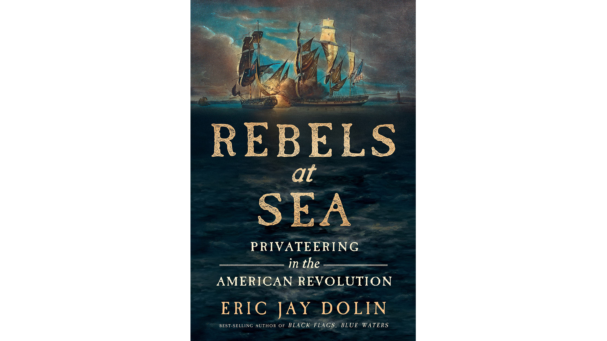 Two ships on the cover of a took titled Rebels at Sea
