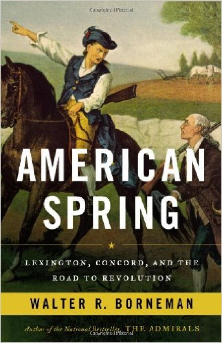 Book Cover of American Spring: Lexington, Concord, and the Road to Revolution